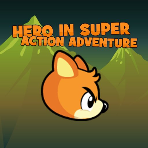 Hero in Super Action Adventure