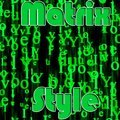 Matrix Style