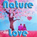 Natur Liebe